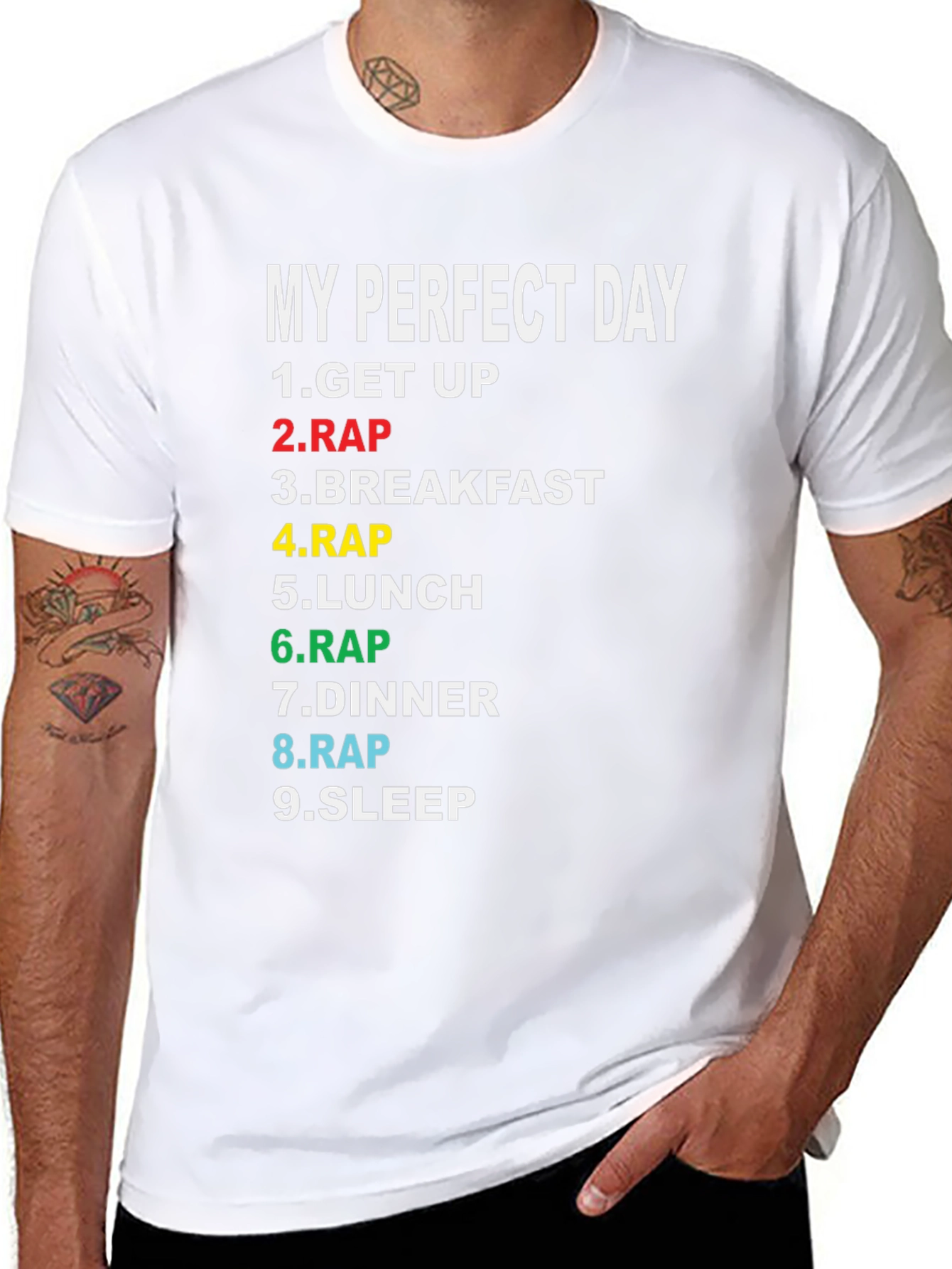 My Perfect Day Rap T-Shirt