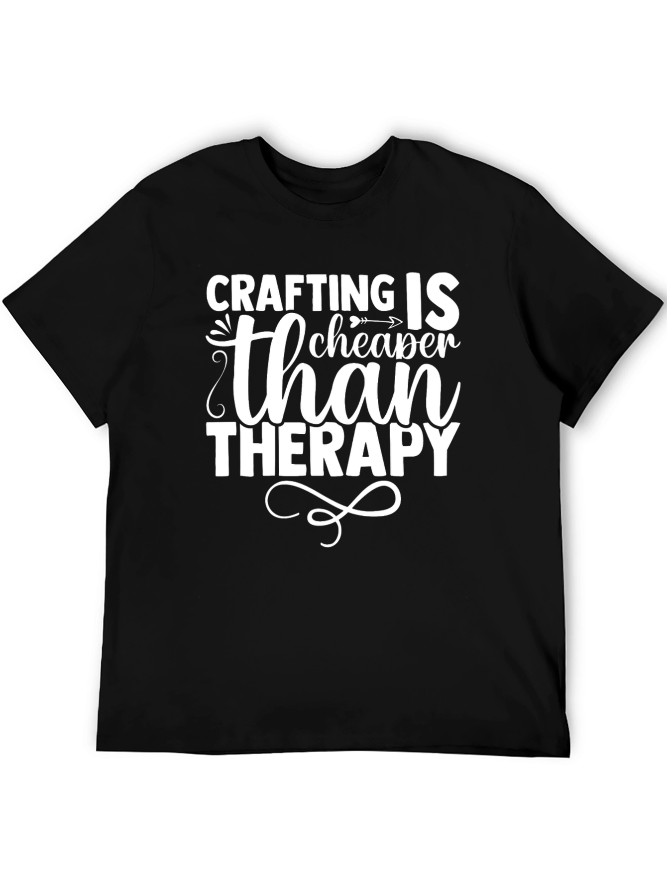 Crafting Is Cheaper Than Therapy T-Shirt