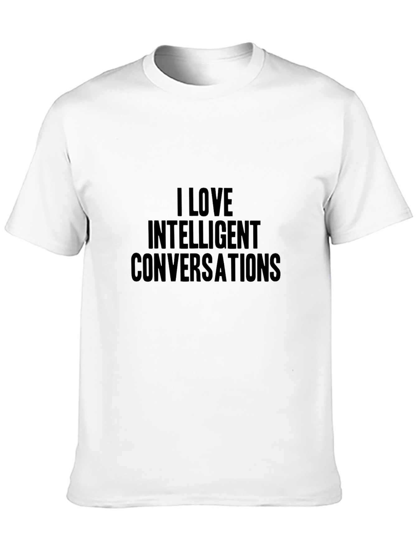 I Love Intelligent Conversations Black T-Shirt