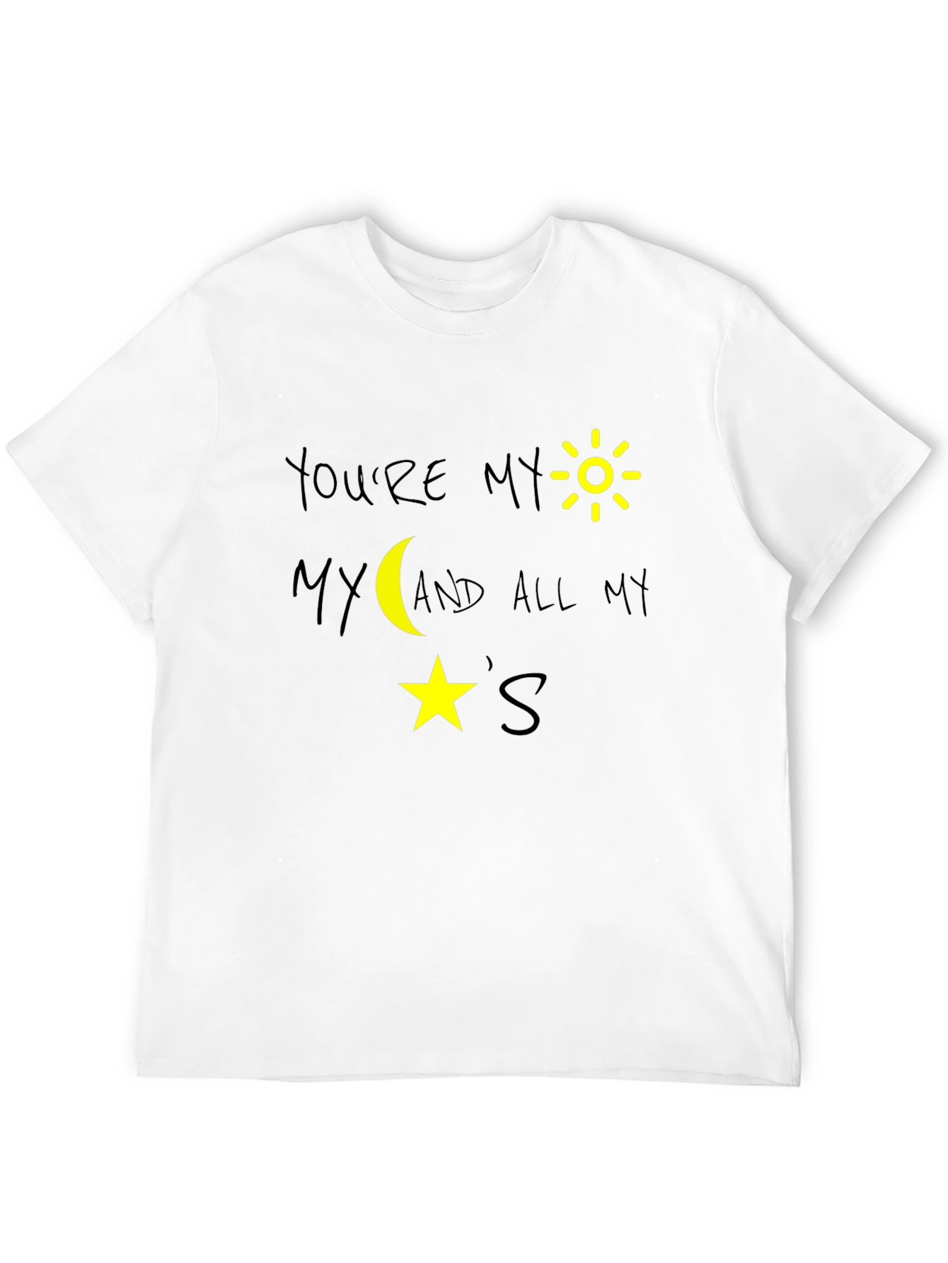 Youre My Sun Moon and Stars Black Graphic T-Shirt