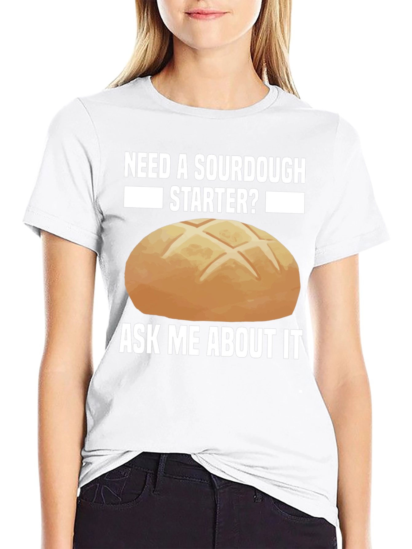 Sourdough Starter Graphic Tee - Ask Me About It!