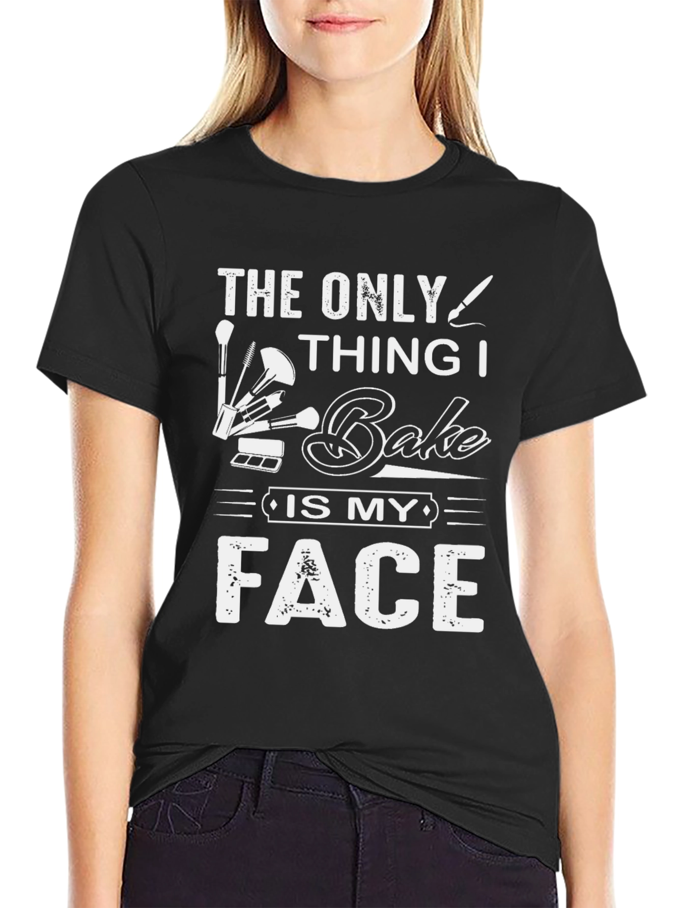 Bake My Face T-Shirt - Makeup Lover Tee