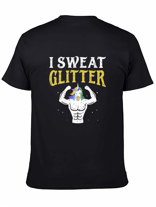 I Sweat Glitter T-Shirt - Funny Unicorn Gym Shirt
