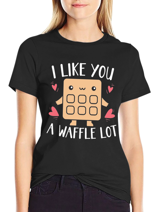I Like You a Waffle Lot Graphic Tee