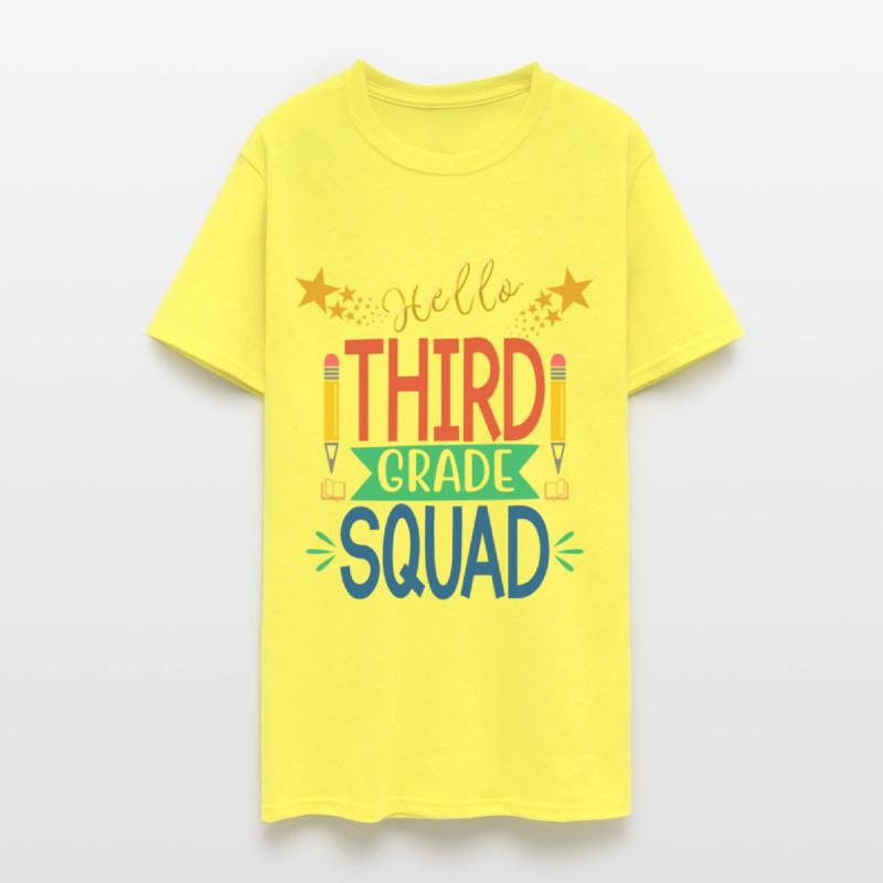 hello THIRD GRADE SQUAD tshirt