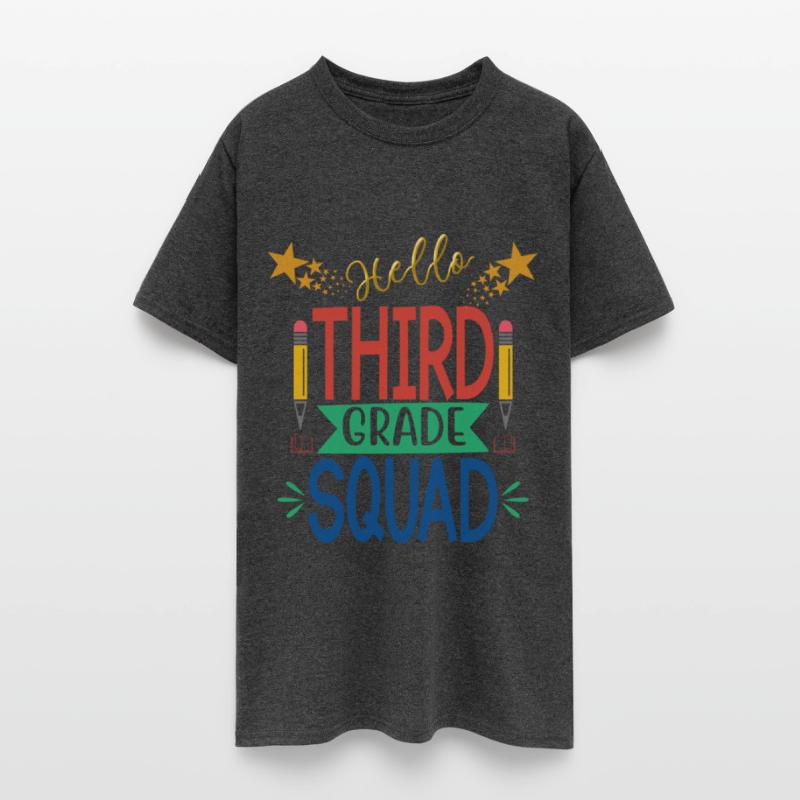 hello THIRD GRADE SQUAD tshirt