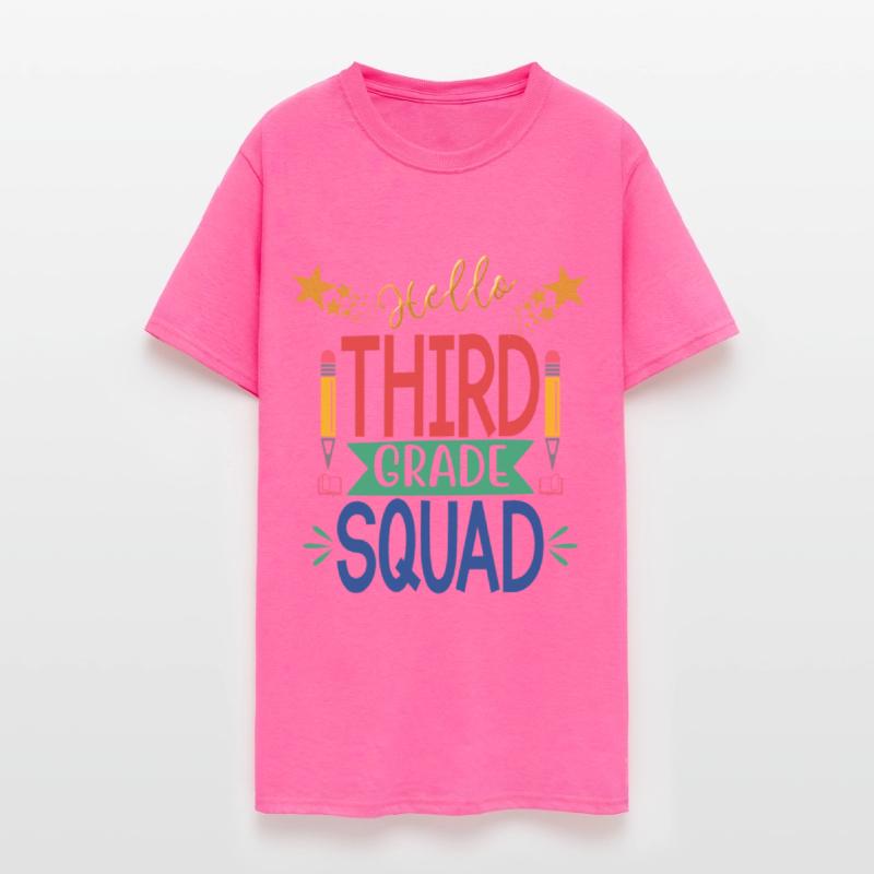 hello THIRD GRADE SQUAD tshirt