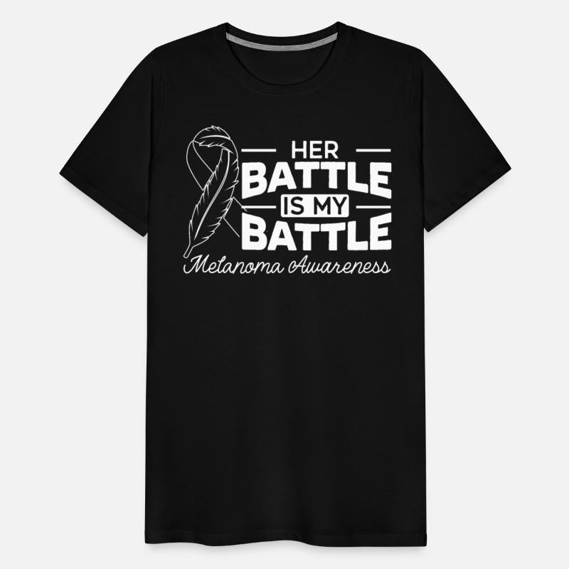 Her Battle Is My Battle Cancer Melanoma Awareness