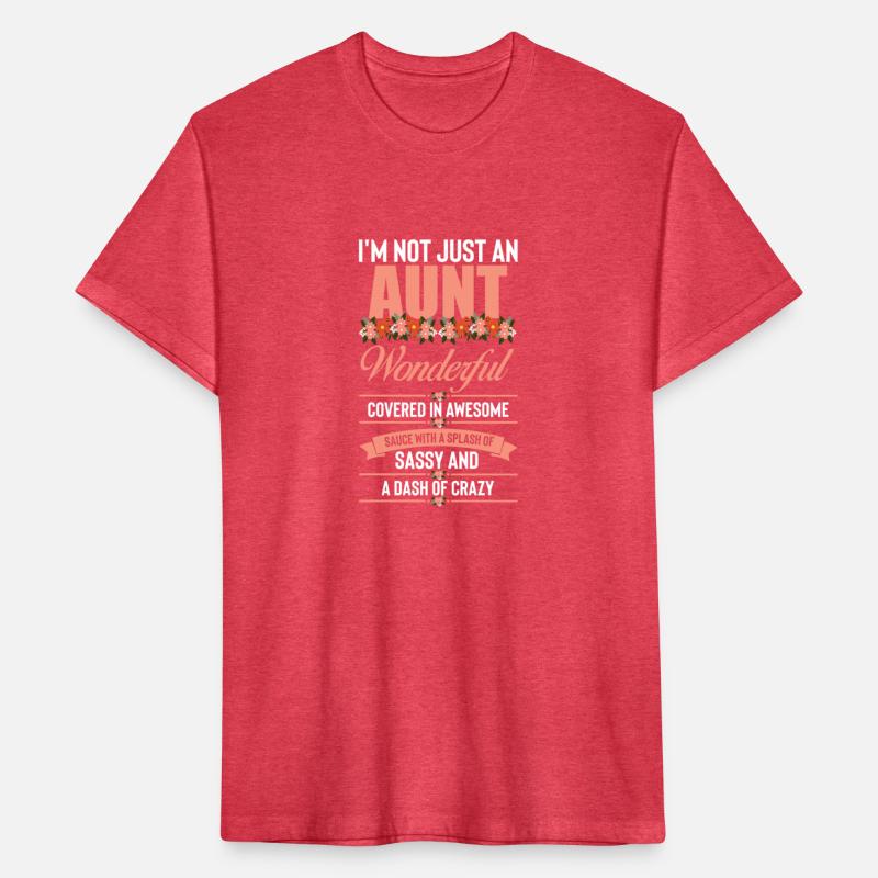 Hilarious I'm Not Just An Aunt Funny Aunt Sayings