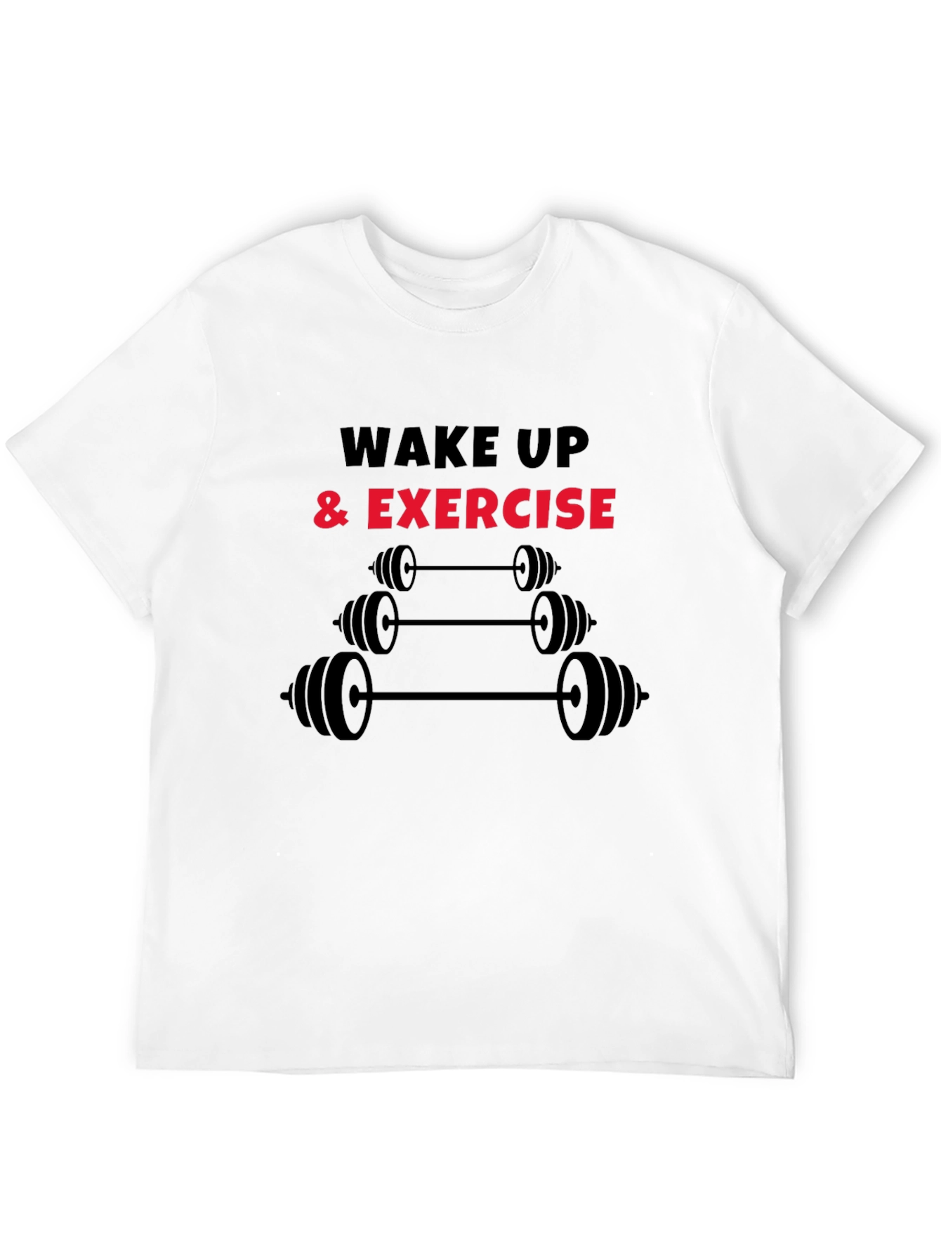 Wake Up & Exercise Graphic T-Shirt