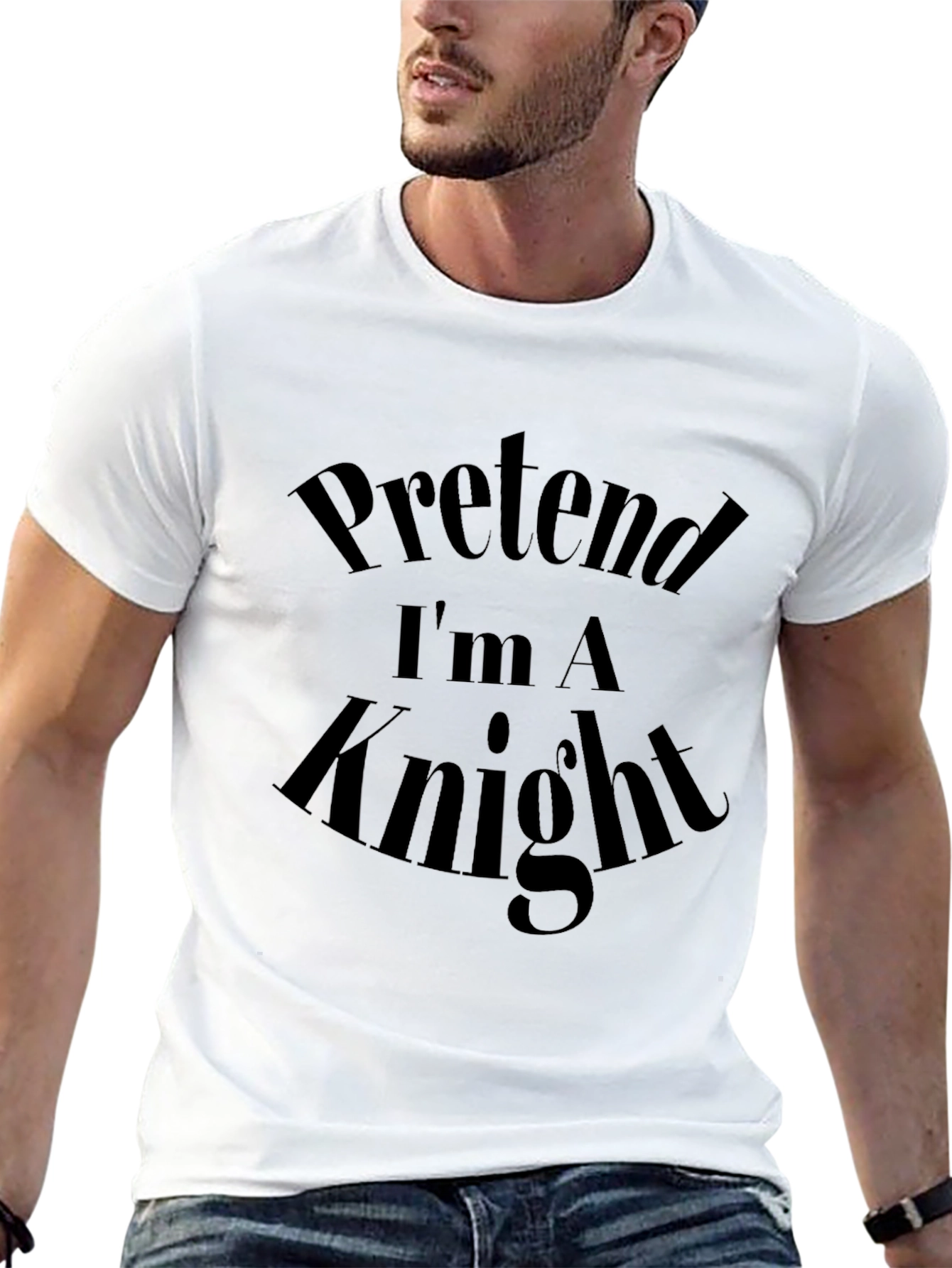Pretend Im A Knight Black T-Shirt - Novelty Tee