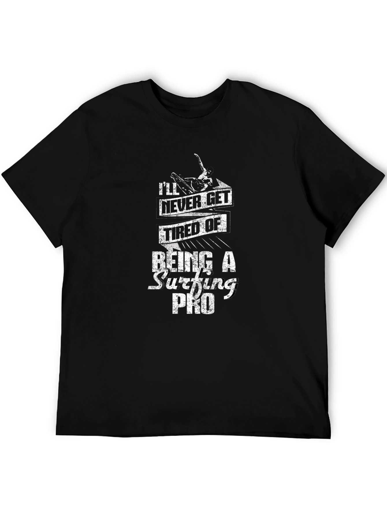 Surfing Pro Graphic Tee - Never Get Tired