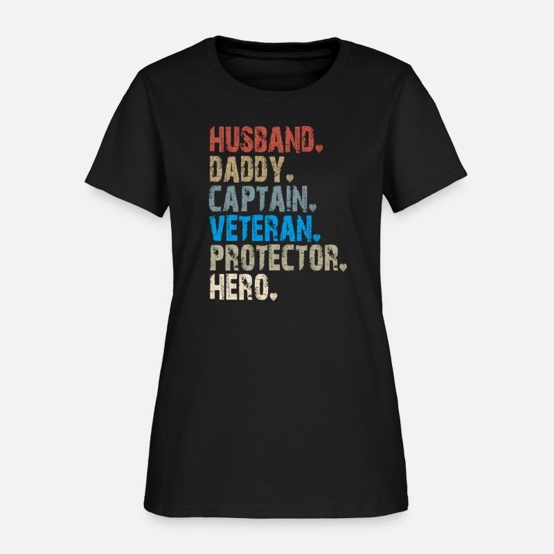 Husband Daddy Captain Veteran Protector Hero