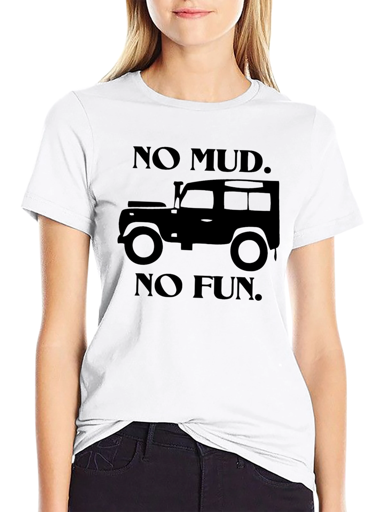 No Mud No Fun T-Shirt - Off-Road Adventure Tee