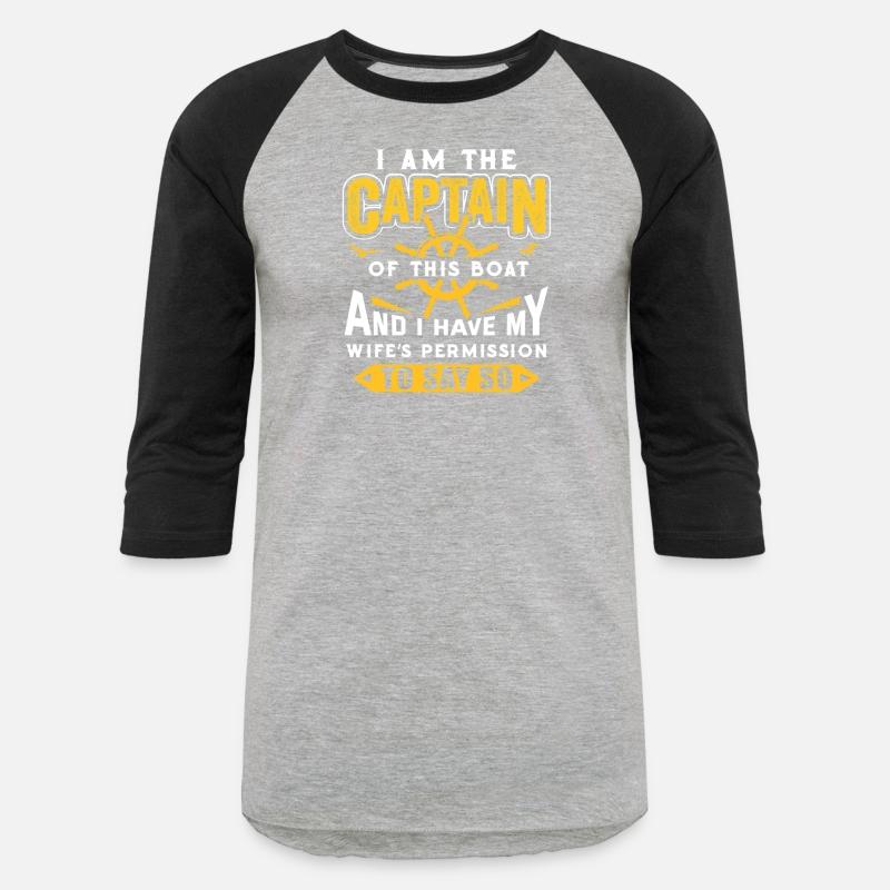 I Am The Captain Of This Boat Sailing Gifts