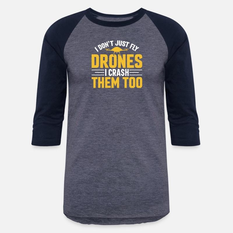 I Don t Just Fly Drone I Crash Them Too