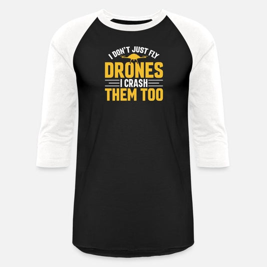I Don t Just Fly Drone I Crash Them Too