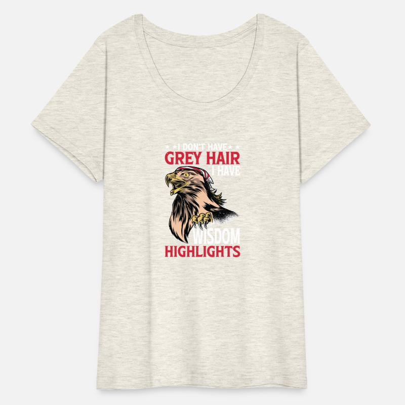 I Don't Have Grey Hair I Have Wisdom Highlights 3