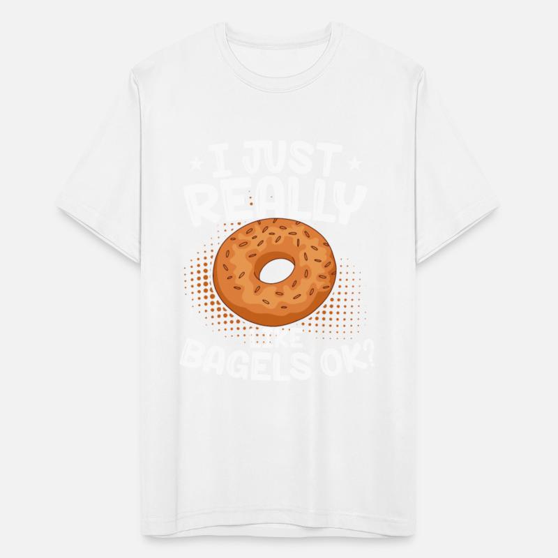 I Jsut Really Like Bagels Ok
