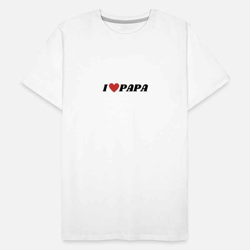 I Love Papa