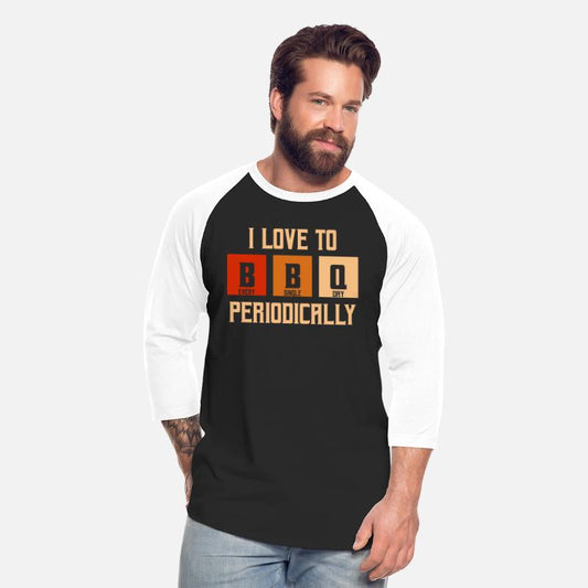 I Love To BBQ Periodically Grilling Barbecue Smoke