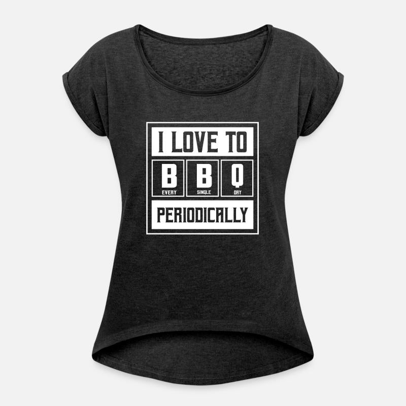 I Love To BBQ Periodically Smoker Barbecue Grillin