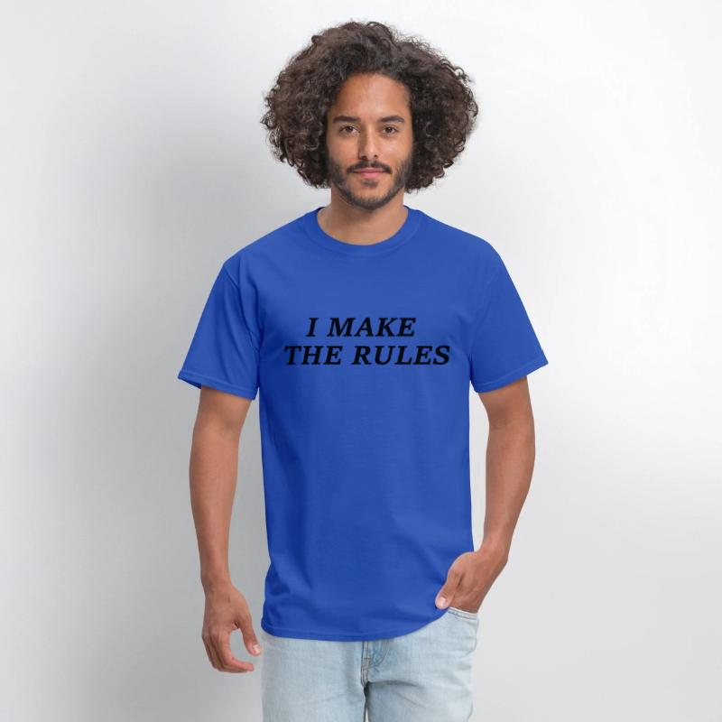 I Make The Rules