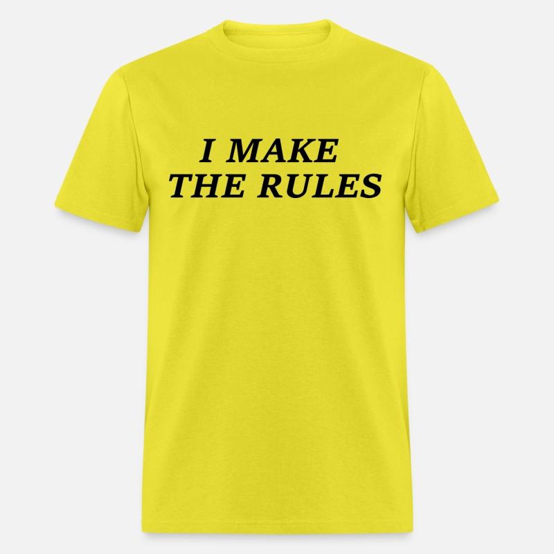 I Make The Rules