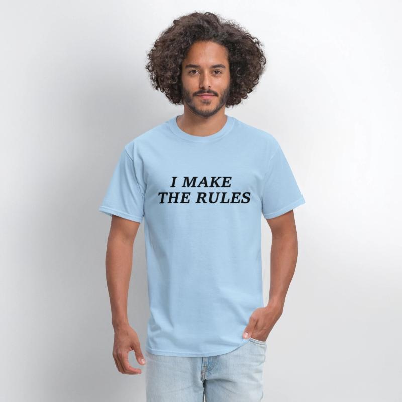 I Make The Rules