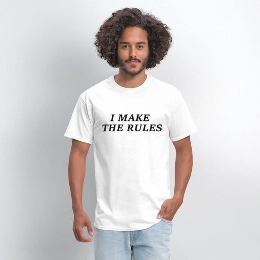 I Make The Rules