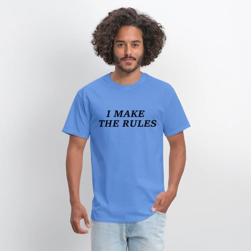 I Make The Rules
