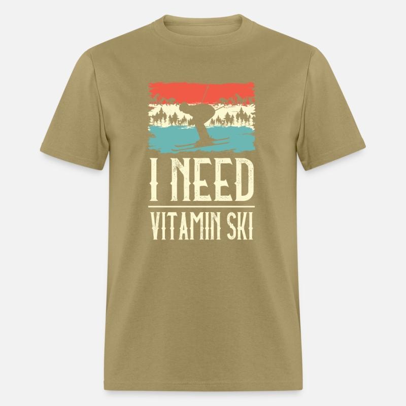 I Need Vitamin Skiing Ice Ski Winter Sport Skier