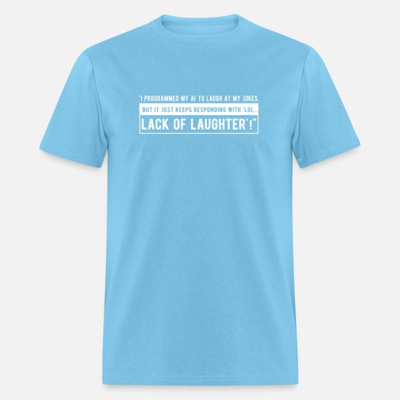 I programmed my AI to laugh at my jokes