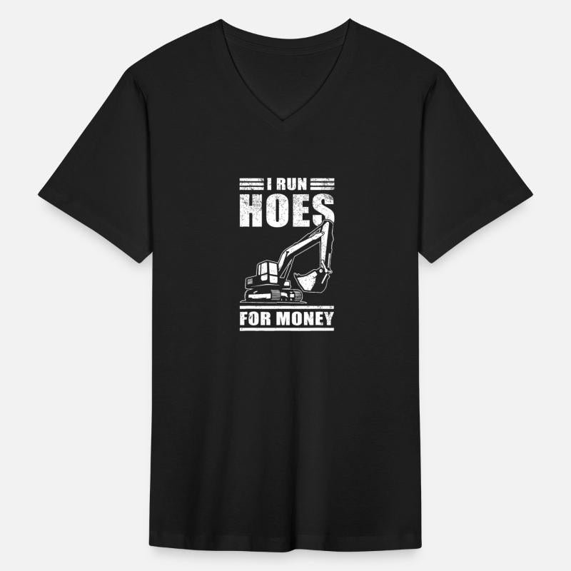 I Run Hoes For Money Construction Excavatorvacatio