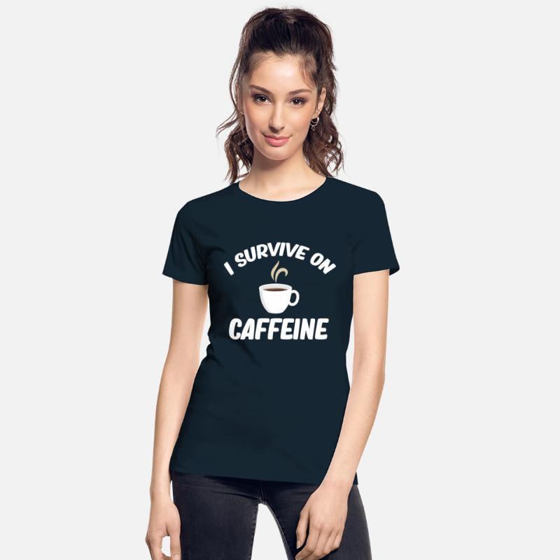 I Survive In Caffeine Graveyard Cemetery Mortuary