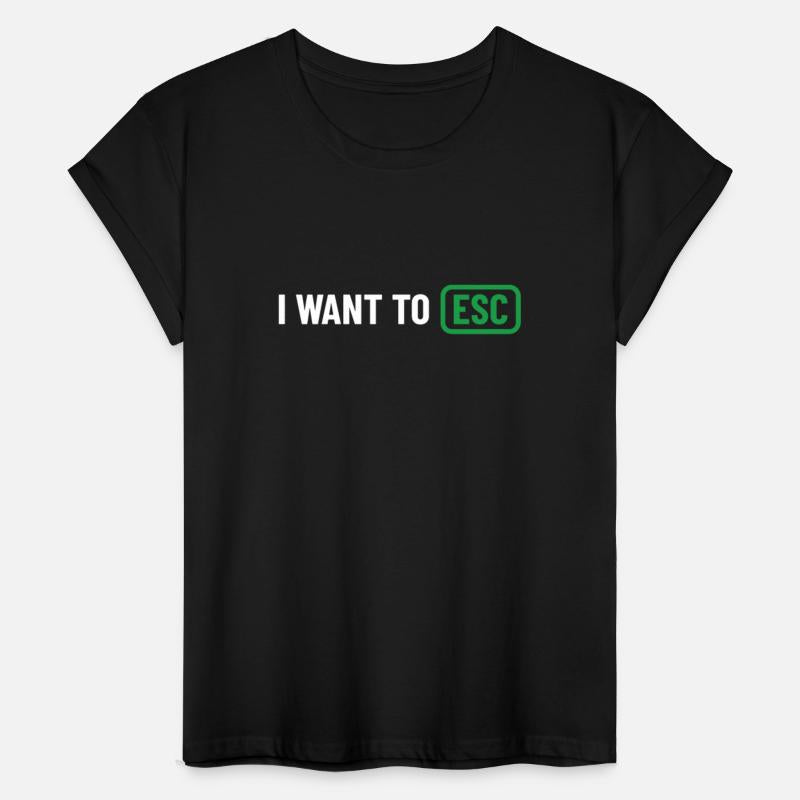 I want to ESC - Developer, PC Nerd, Admin Gift