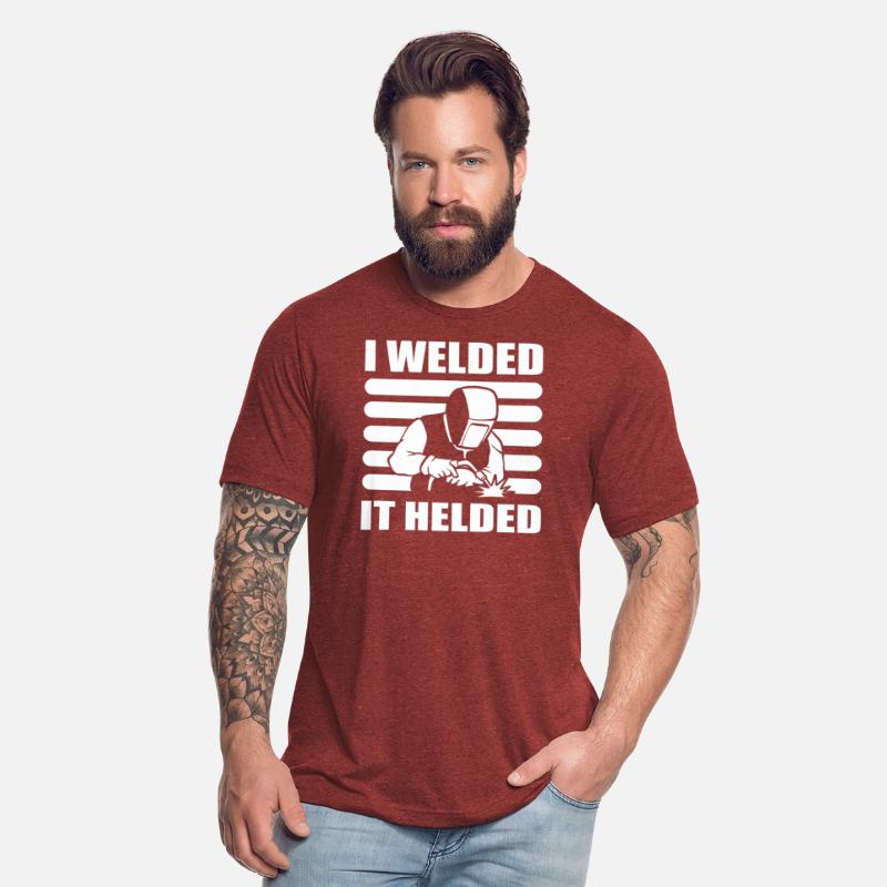 I Welded It Helded Machinist