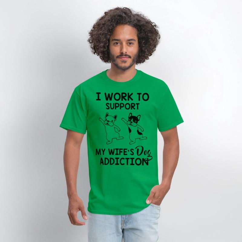 I work to support my wife s dog addiction husband