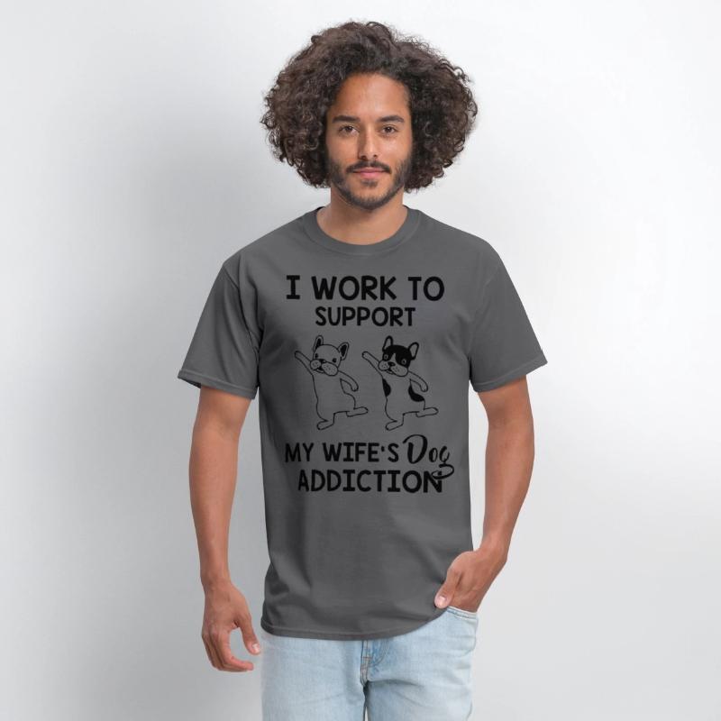 I work to support my wife s dog addiction husband