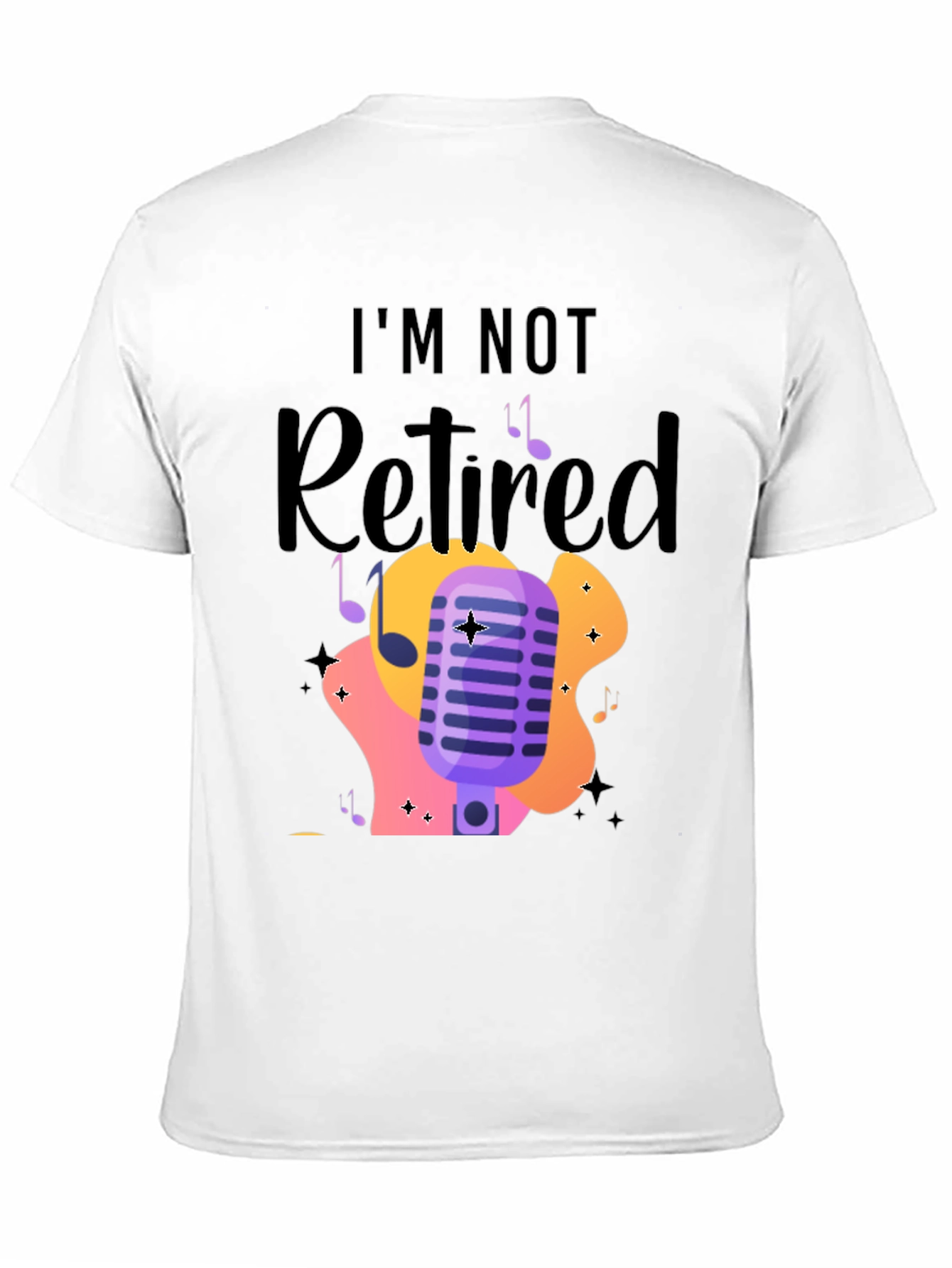 Im Not Retired Music Lover T-Shirt
