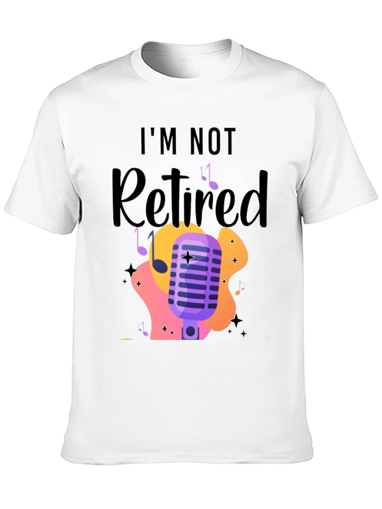 Im Not Retired Music Lover T-Shirt