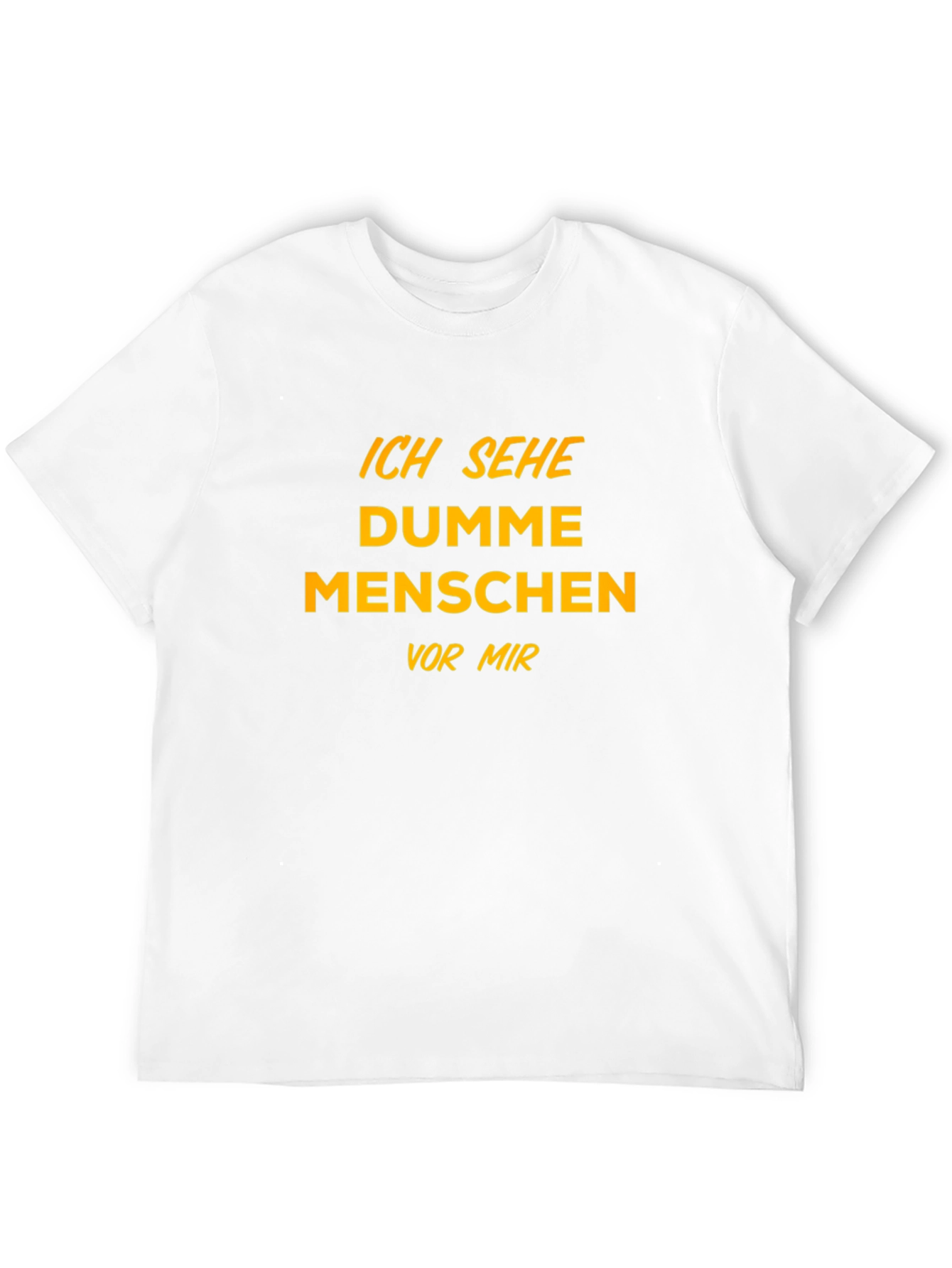 Ich Sehe Dumme Menschen Funny T-Shirt