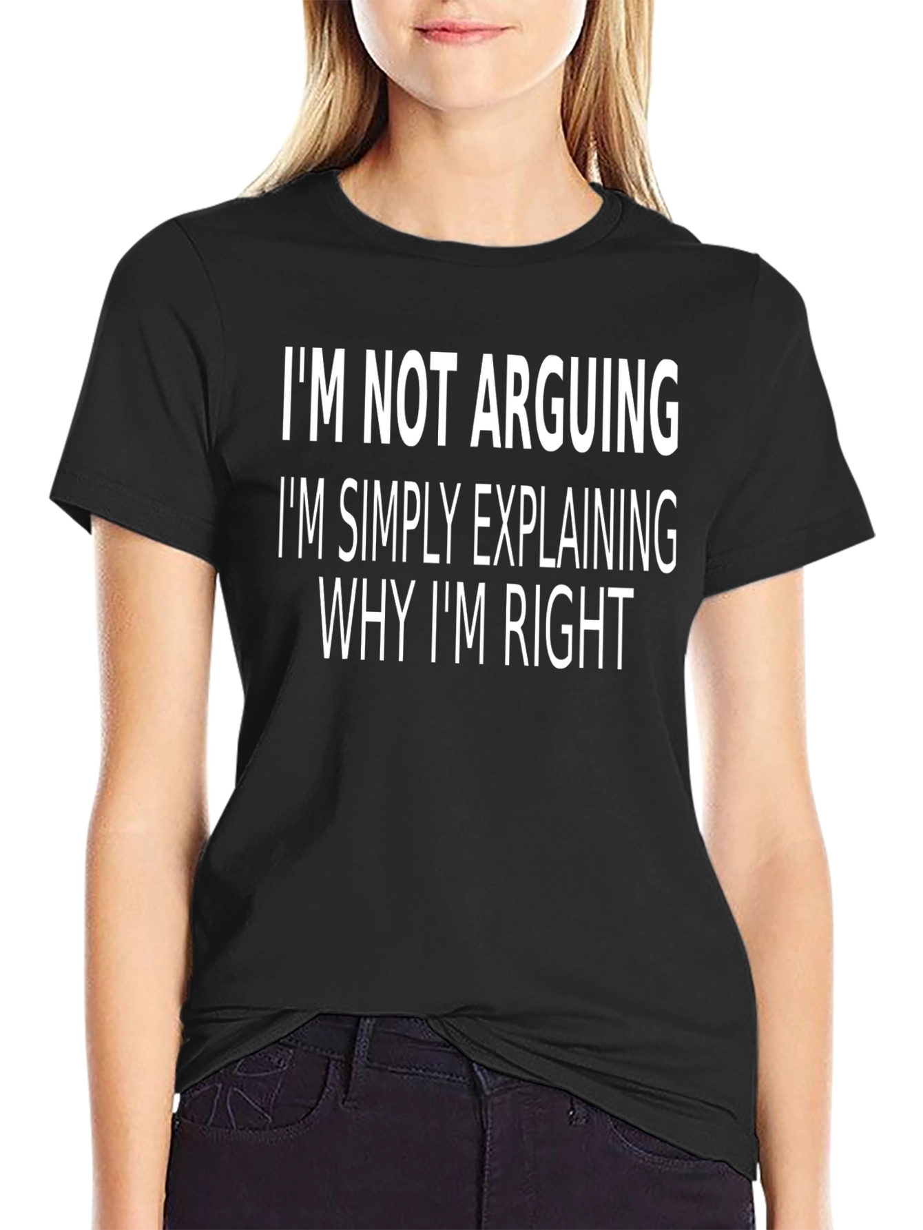 Funny Im Not Arguing Explaining T-Shirt