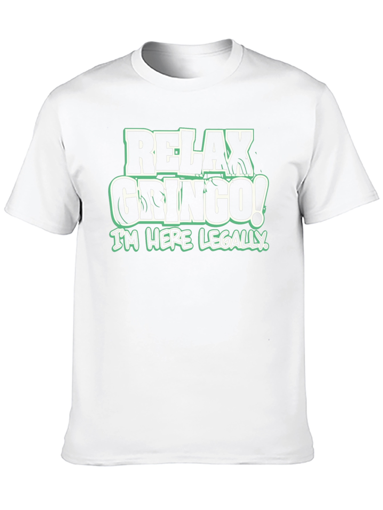 Relax Gringo! Graphic Tee - Funny Slogan T-Shirt