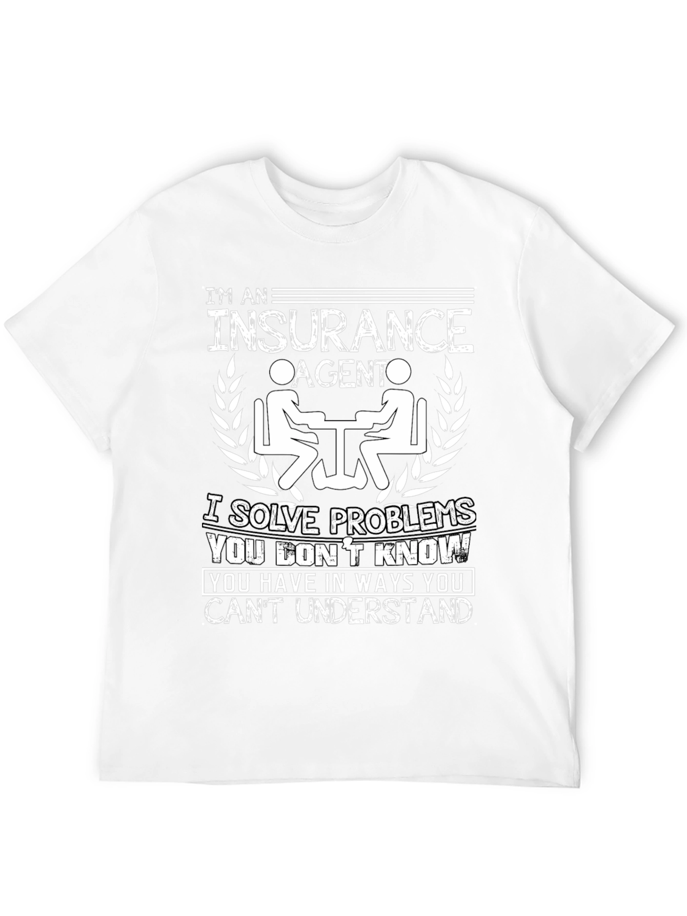 Insurance Agent Problem Solver T-Shirt