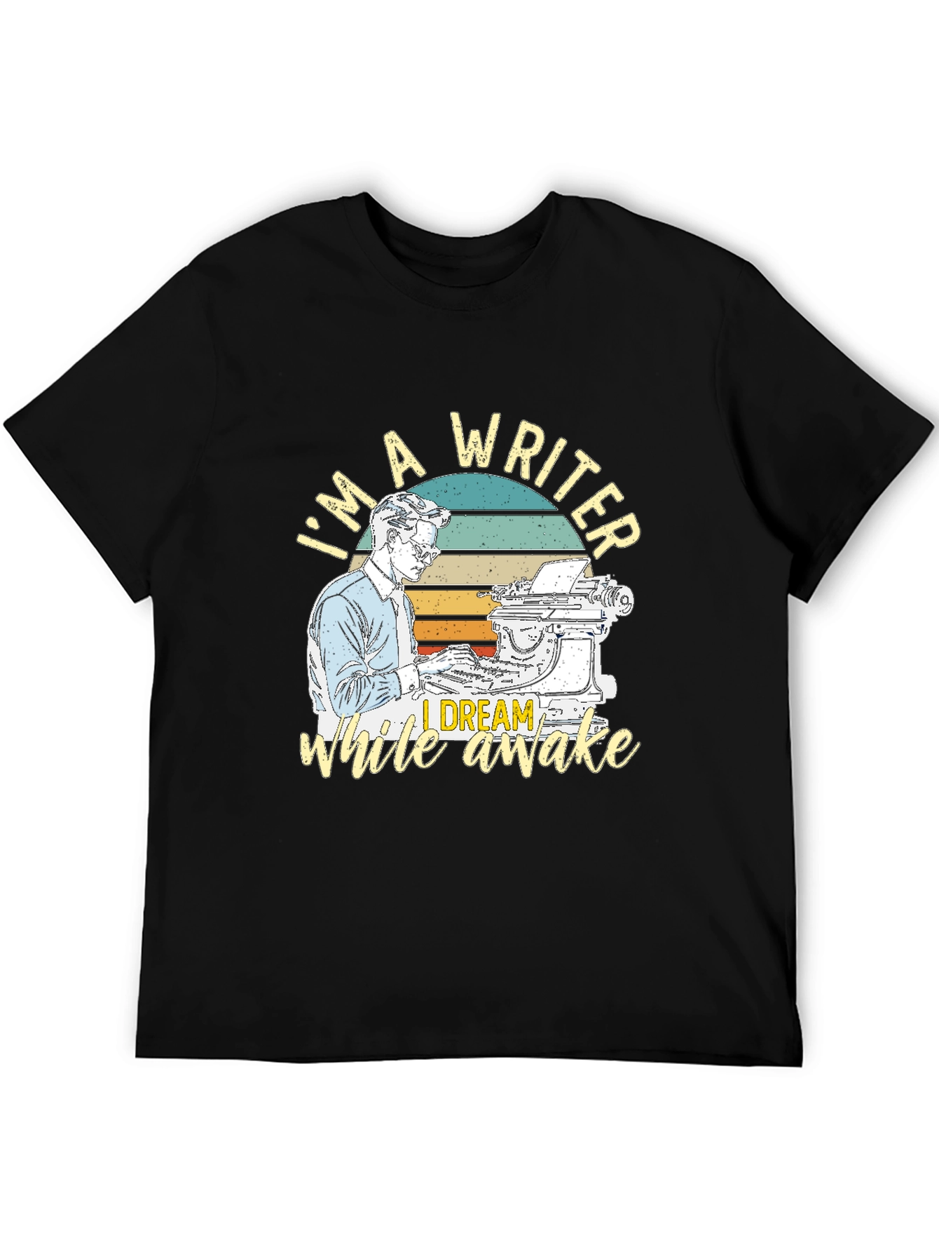 Writer T-Shirt: I Dream While Awake Retro