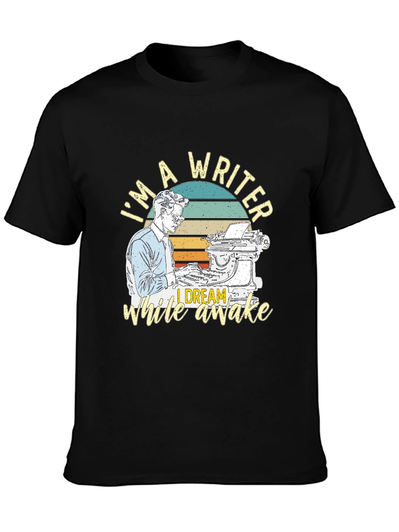 Writer T-Shirt: I Dream While Awake Retro