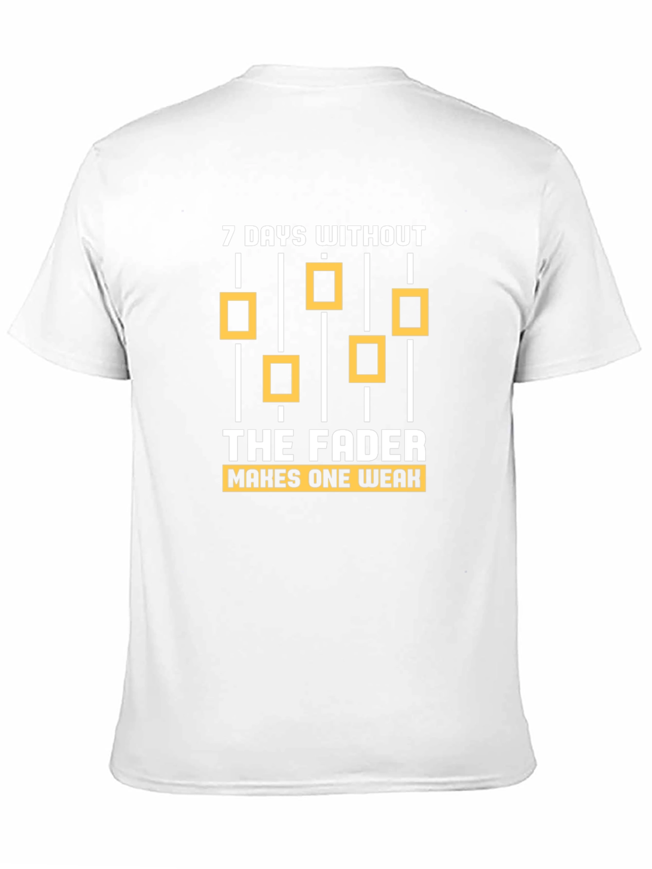 7 Days Without The Fader T-Shirt