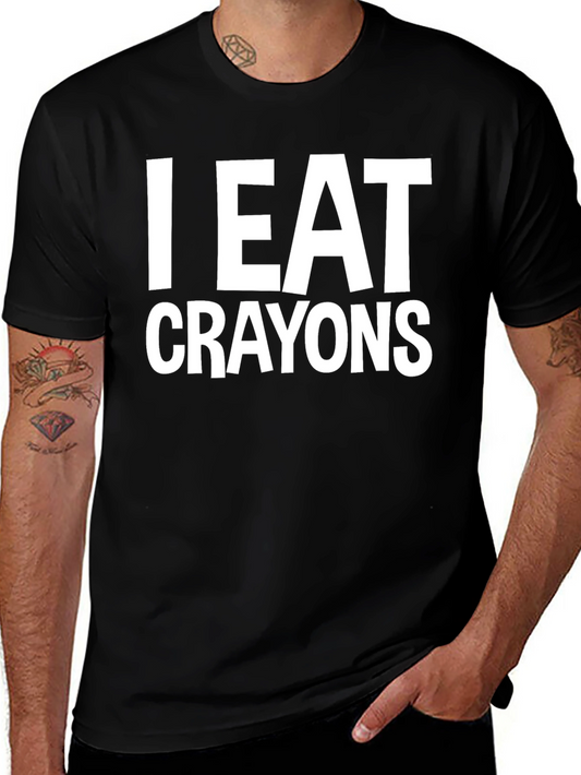 I Eat Crayons Graphic Tee - Funny Slogan T-Shirt