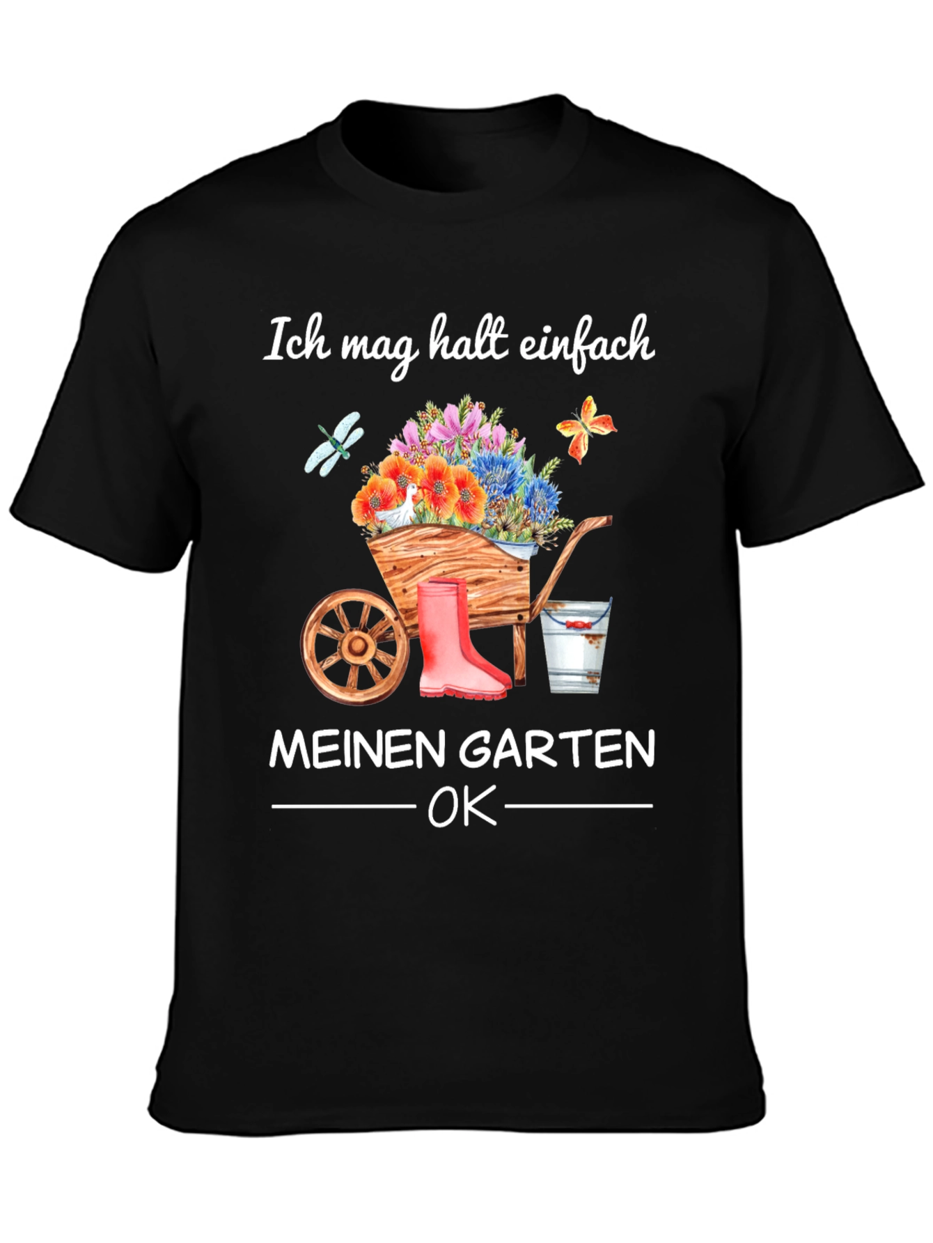 Ich Mag Halst Einfach Garten T-Shirt